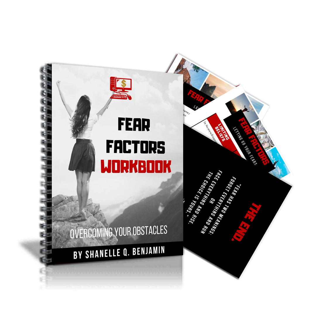 "FEAR FACTORS" OVERCOMING YOUR OBSTACLES WORKBOOK