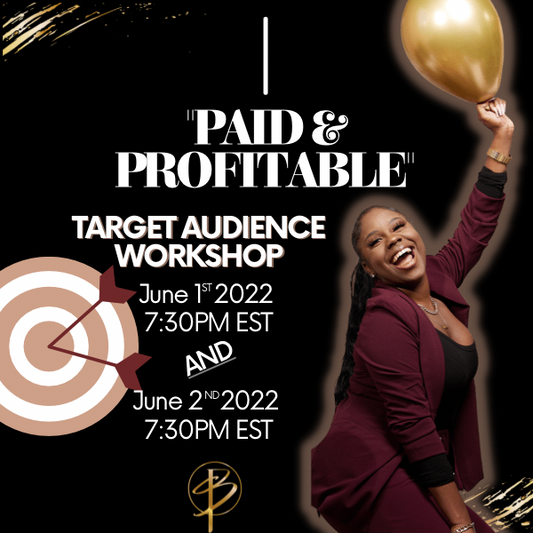 "Paid & Profitable" Target Audience Workshop REPLAY